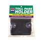 Toll Pass Holder (Fits Old & New)