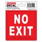 Safety Decal - No Exit